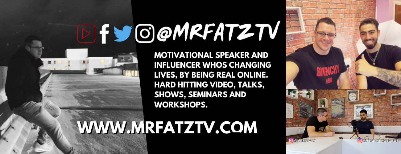 MrFatzTv - UK Motivational Speaker